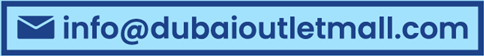 info@dubaioutletmall.com