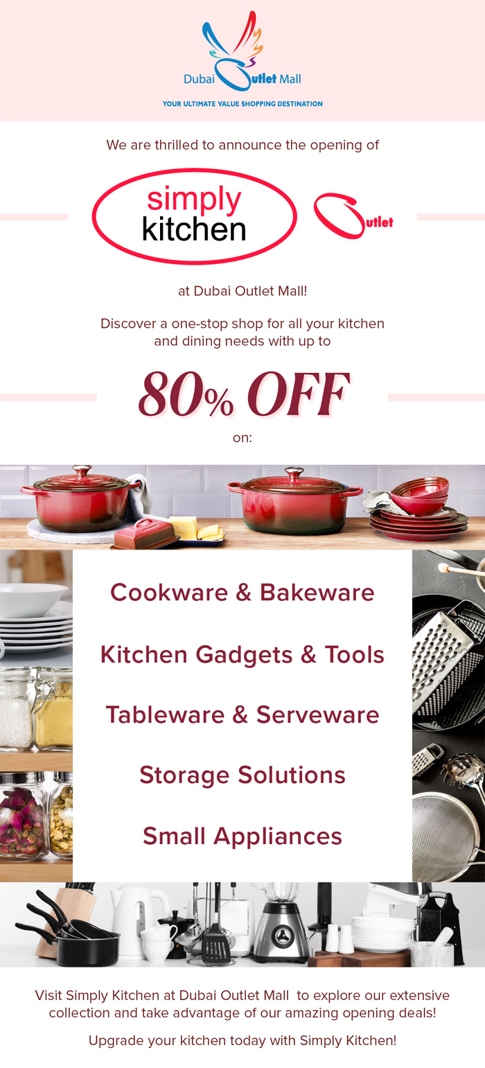 Discover Simply Kitchen at Dubai Outlet Mall!